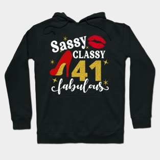 Sassy classy 41 fabulous Hoodie